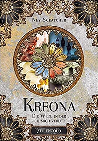 Kreona - Die Welt, in der ich mich verlor